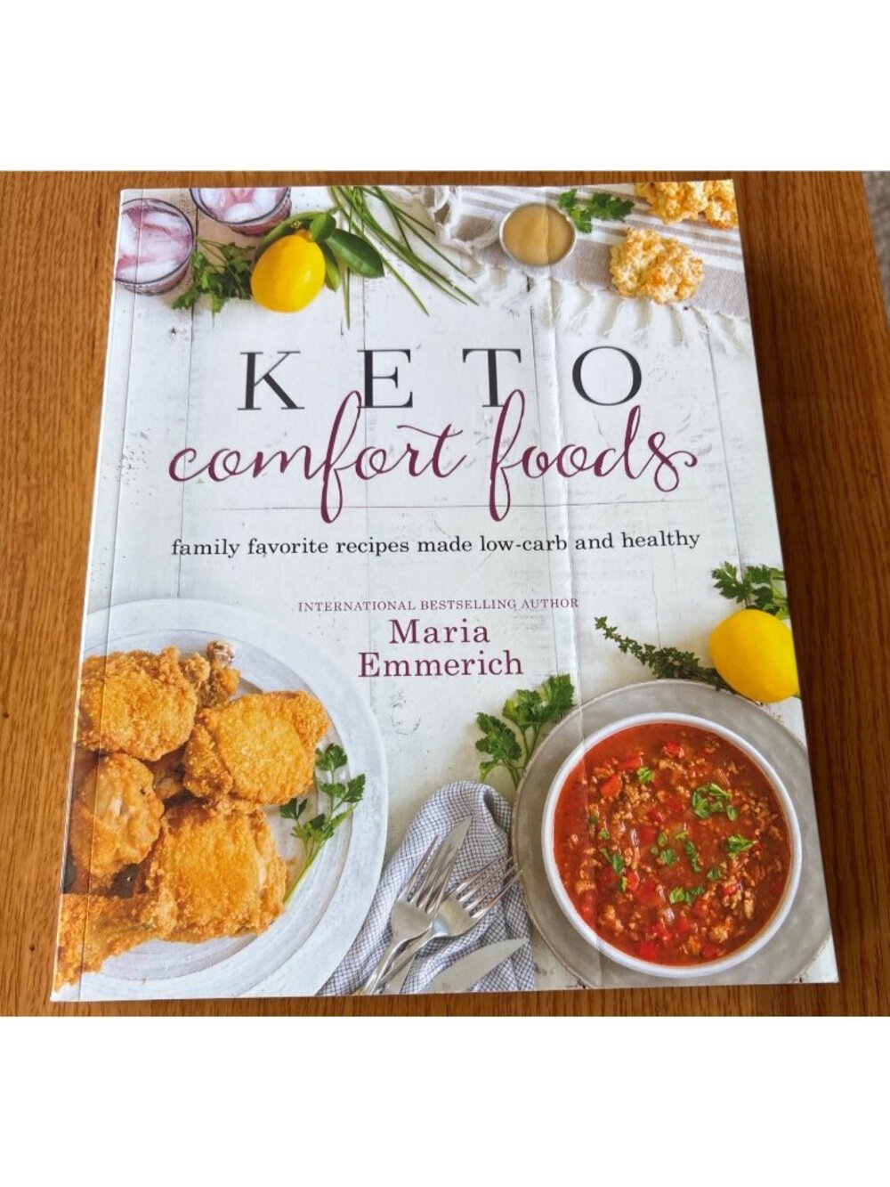 Keto Comfort Foods Cookbook Maria Emmerich Low-Carb Family Recipes 175+ Pages